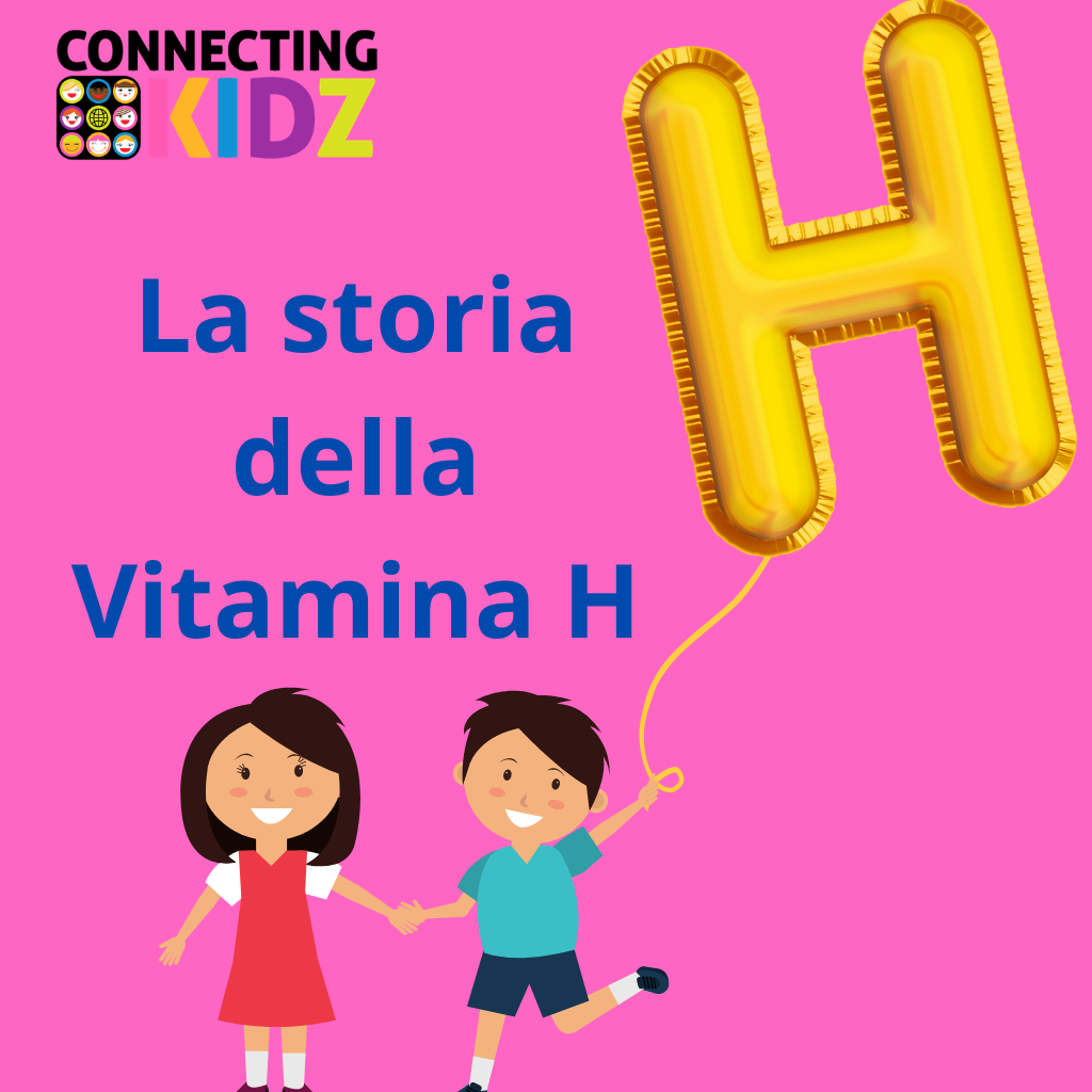 "La storia della Vitamina H" - Una Caccia al Tesoro per imparare a scrivere l'H al posto giusto!